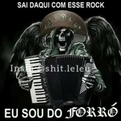 eu ser do forró amigão. ok???