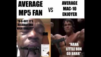 Sorry MP5 tards, the Mac just cucked you out