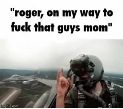 Go fuck that guy's mom