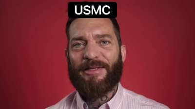 Every dude that’s ever been in the military