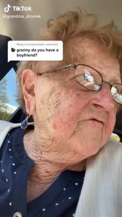 Granny do you have a boyfriend?