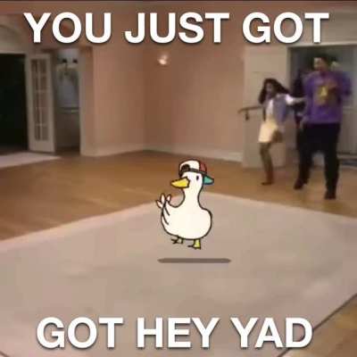 Hey Yaaaaaaaaaah