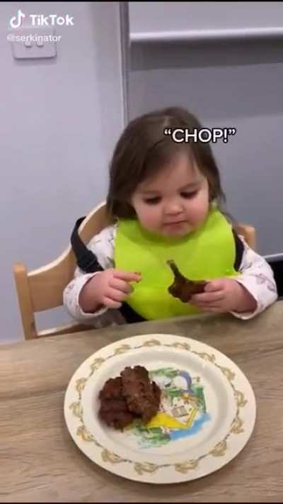 Hi Chop!