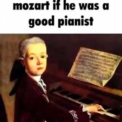 mozart if he was a good pianist