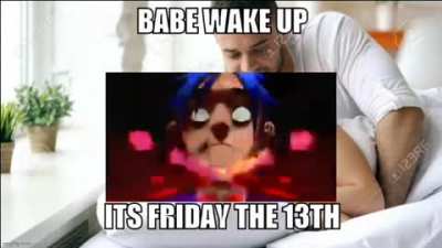 I promised back in march that i would send a Low-Effort meme about Friday The 13th the 13th of August, and today is finally the day i can share this.