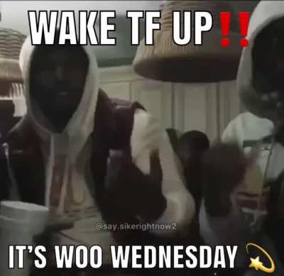 HAPPY WOO WEDNESDAY