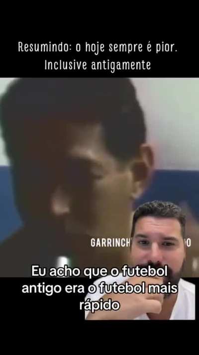 A nostalgia engana a gente, faz lembrar só das coisas boas e por isso achar melhor.