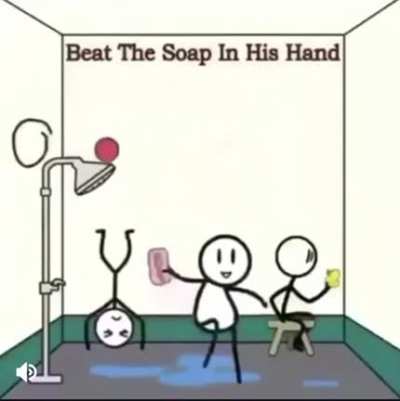Drop the Soap!