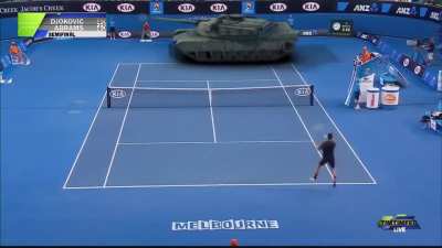 So that's why tanks don't play tennis