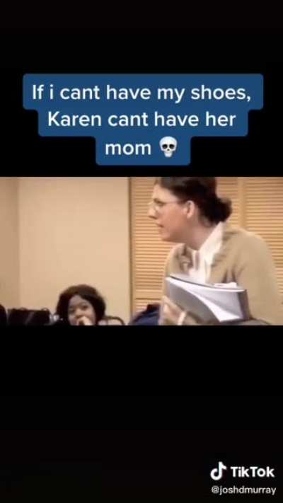 Karen died later on