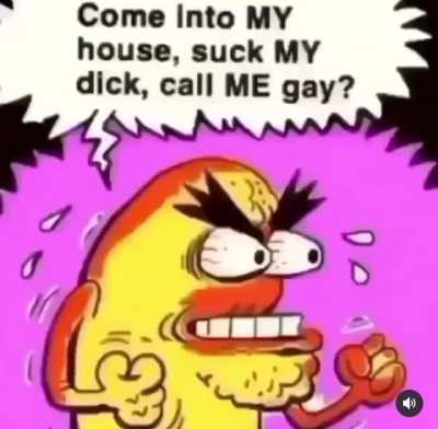 You got some nerve