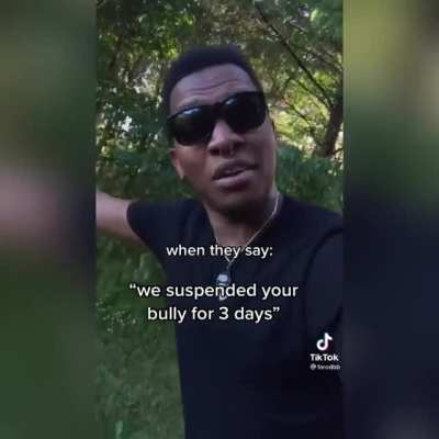 When the school suspends your bully