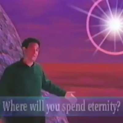 Where will you spend eternity?