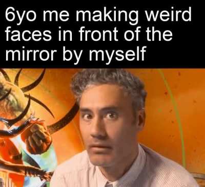 You still do it, don't you?
