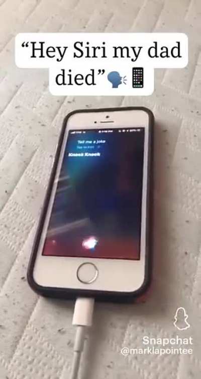 Hey Siri my dad died