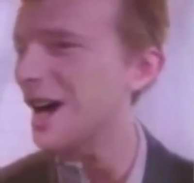 Never gonna<wbr>.....<wbr>waaaa<wbr>t?