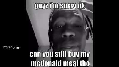 Travis Scott when a