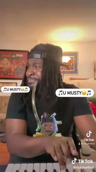 You musty