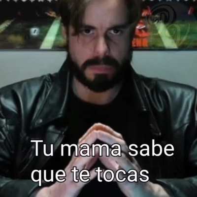 No mames...