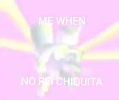 I NEED REI CHIQUITA
