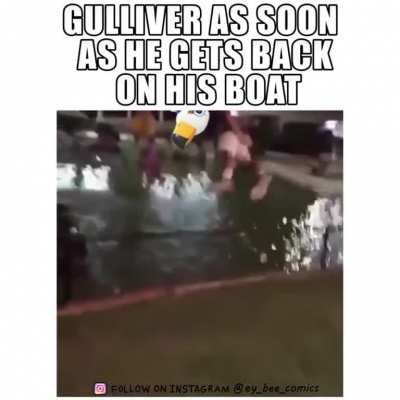 Gulliver! Stop!