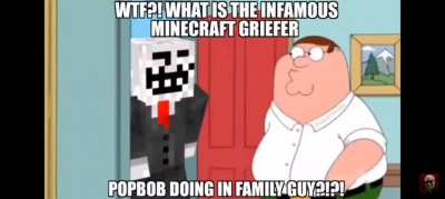 2b2t troll in family guy???