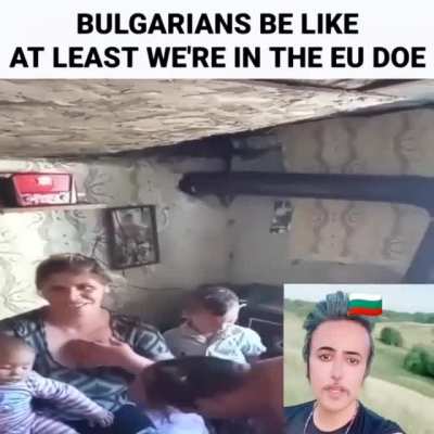 at least they are in EU tho 🇧🇬🇧🇬💪🇪🇺🇪🇺
