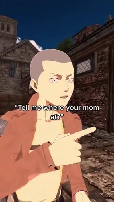 Your mother!