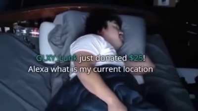 Pra quem n entendeu,ele estava dormindo em live e alguém mandou uma donate perguntando para a alexa qual a localização dele. Postado no r/perfectlycutscreams