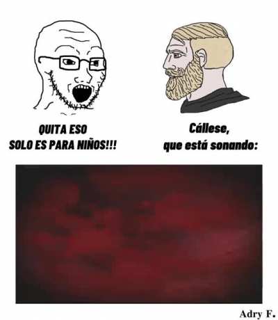 Yo y los AAAAAAAA cuando: