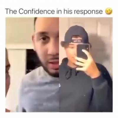 Confidence is key.