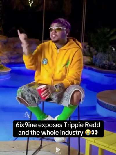 6ix9ine says that 