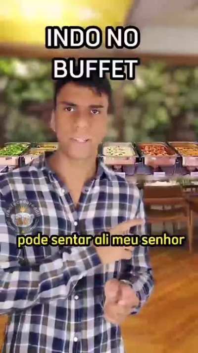 Eu no buffet todo fds!